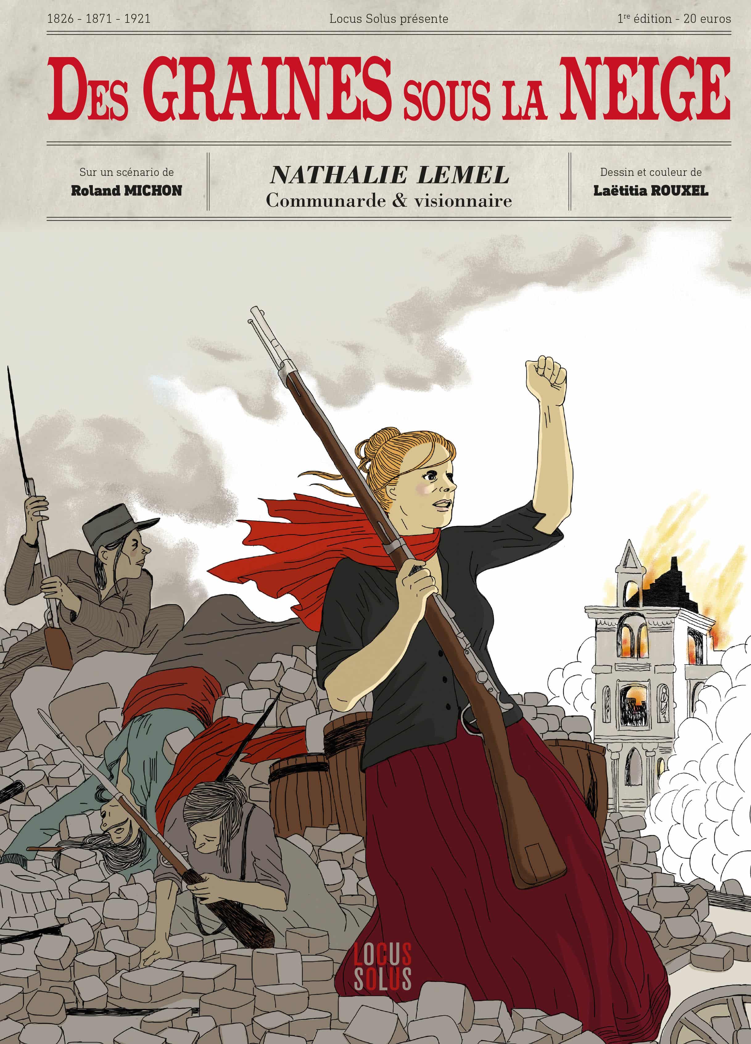 Des Graines sous la neige, Nathalie Lemel figure de la Commune - Ligne Claire (Blog)