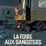 La Foire aux gangsters, l'édition définitive d'un Franquin incontournable