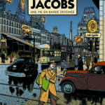 La Marque Jacobs, tout (et en BD) sur le père de Blake et Mortimer