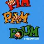 Pim Pam Poum, la plus ancienne des BD s'offre un album souvenir