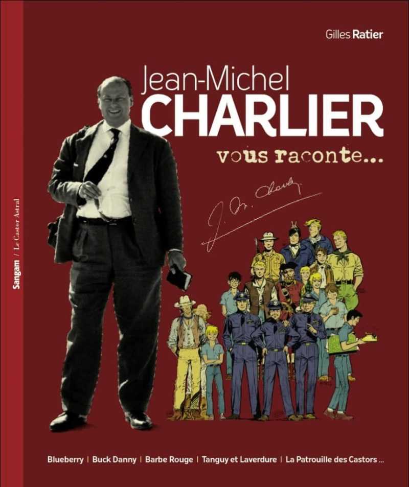 Jean-Michel Charlier vous raconte…