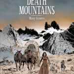 Death Mountains, le tragique destin de la caravane Donner