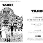 Tardi expose à la galerie Oblique à partir du 15 mai