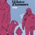 Une histoire d'hommes, Zep se revisite chez Rue de Sèvres