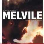 Melvile, le roman poignant d'une rédemption