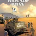 La Brigade Juive, l'espoir au bout de la route