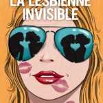 Rencontre : Sandrine Revel pour La Lesbienne invisible