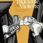 Bidouille et Violette, la force du premier grand amour