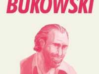 Goodbye Bukowski
