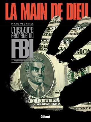 L'histoire secrète du FBI