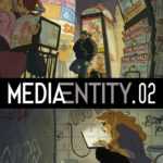 MediaEntity.02, piège sur le web