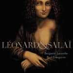 Léonard et Salaï, l'histoire d'amour d'un certain Vinci