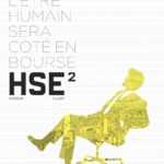 HSE 2, tout jouer sur l'humain, une valeur qui rapporte