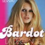 Bardot, la légende par Henry-Jean Servat