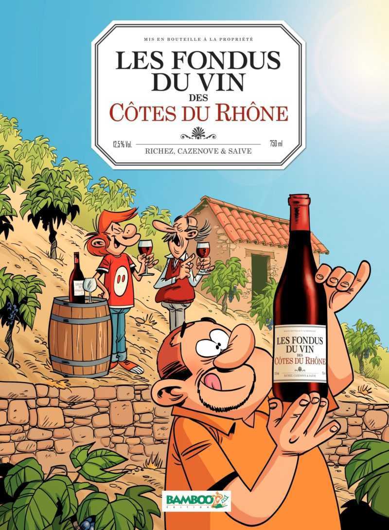 Les Fondus du Vin des Côtes du Rhône