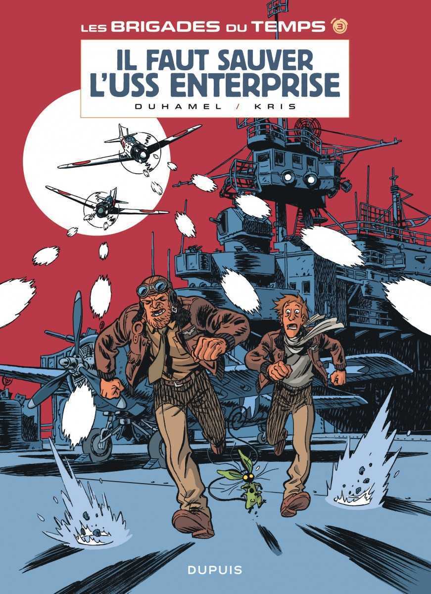 Les Brigades Du Temps Tome 3 Il Faut Sauver L USS Enterprise