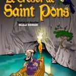Le Trésor de Saint Pons, grande et petite histoire languedocienne