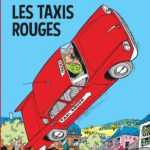 Les Taxis Rouges, Benoît Brisefer réédité et sur grand écran le 17 décembre