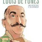 Interview : Louis de Funès, le talent d'un homme discret et angoissé