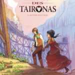 L'Héritage des Taironas, un aventurier des temps modernes