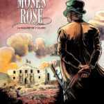 Moses Rose, retour à Fort Alamo
