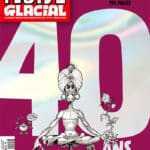 Fluide Glacial, quarante ans, un numéro spécial et une expo à Aix pour les Rencontres du 9e Art