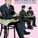 Mitterrand, les mille et un visages d'un sphinx de la politique