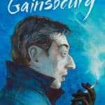 Gainsbourg, une biographie riche en couleurs
