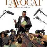Interview : Giroud et Volante ont signé L'Avocat, un thriller puissant et d'actualité