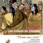 Indiens du Canada, une exposition avec Juillard et Plume aux vents dans la cadre des Muséales de Tourouvre