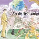 L'Art de Jirō Taniguchi, magique