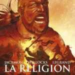 La Religion, une adaptation de Willocks avec Jacamon au dessin