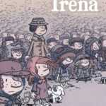 Irena, jusqu'au bout du courage et du sacrifice