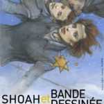 Shoah et bande dessinée une exposition à Paris jusqu'au 30 octobre