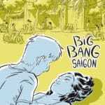 Big Bang Saïgon, Love story à la vietnamienne