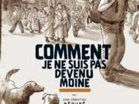 Comment je ne suis pas devenu moine