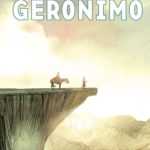 Geronimo, un éternel résistant