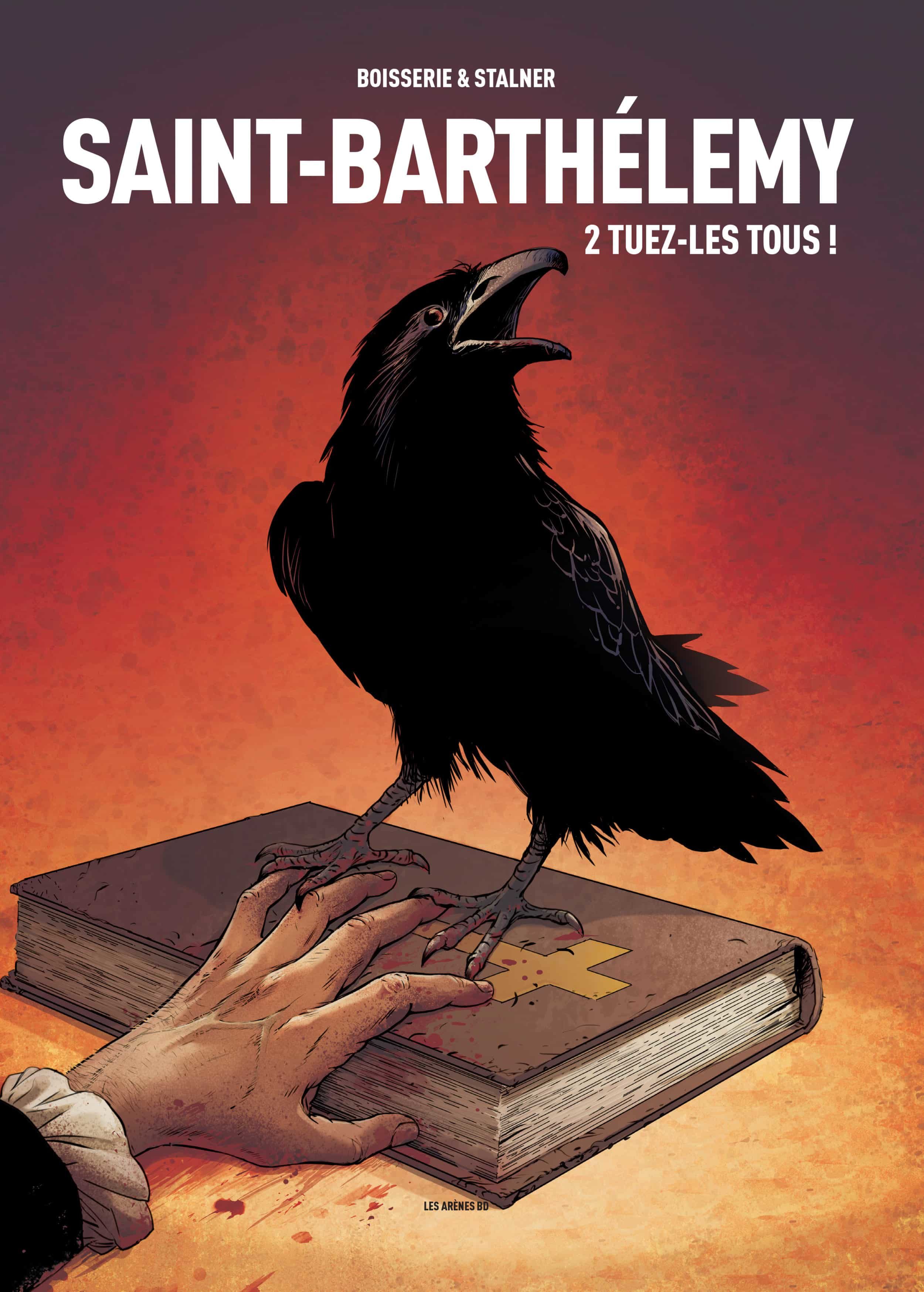 Saint-Barthélemy tome 2, massacre au nom de dieu