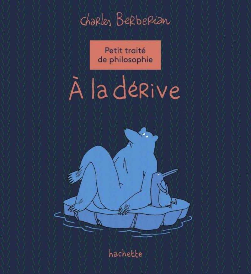 À la Dérive