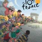 Le Tour de France tome 2, petits et grands champions