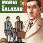 Maria et Salazar, le Portugal dictature oubliée