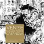 Exposition : Sur les pas de Casanova, Venise à Angoulême 2018, de la peinture du XVIIIe à la BD