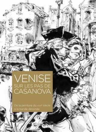 Venise, Sur les pas de Casanova