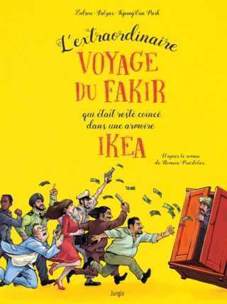 L'Extraordinaire Voyage du fakir qui était resté coincé dans une armoire Ikea