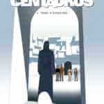 Centaurus T4, le piège se referme