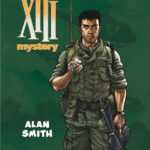 XIII Mystery T12, Alan Smith, good morning Vietnam