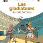 Le Fil de l'Histoire, des Gladiateurs aux Croisades et Louis XIV