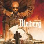 Le Projet Bleiberg T3, un final en apothéose