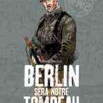 Berlin sera notre tombeau, la fin des SS français