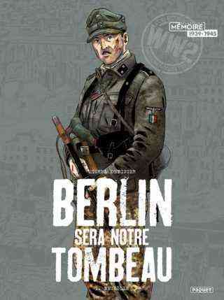 Berlin sera notre tombeau